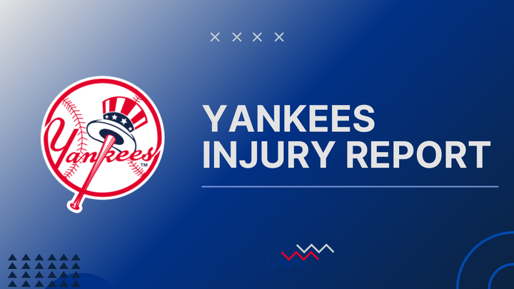 Yankees Injury Report